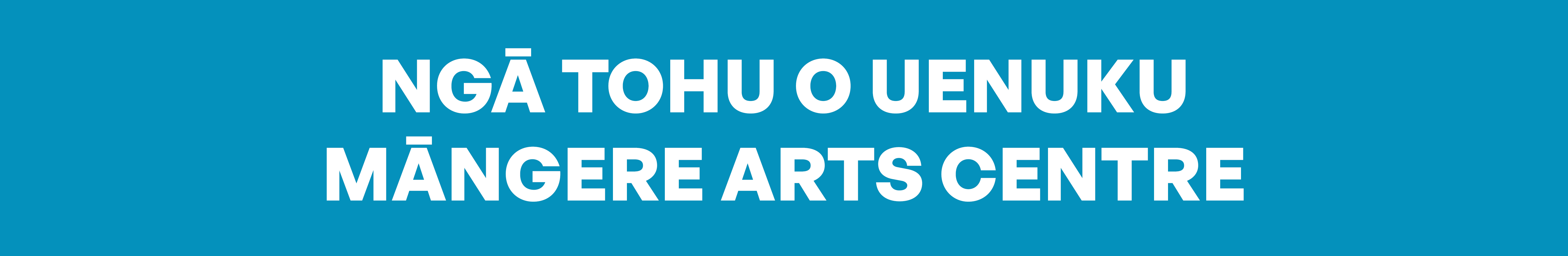 Venue   Headers   Ng ā  Tohu  O  Uenuku  Māngere  Arts   Centre