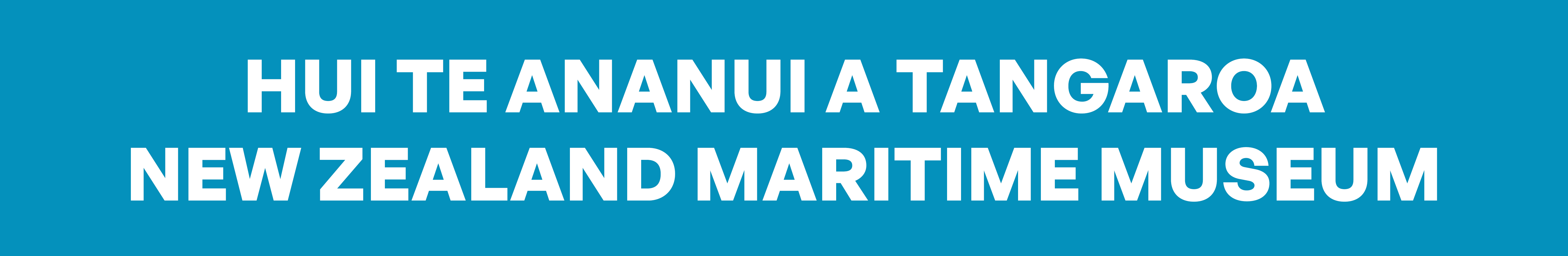 Venue   Headers   Hui   Te   Ananui  A  Tangaroa   New   Zealand   Maritime   Museum