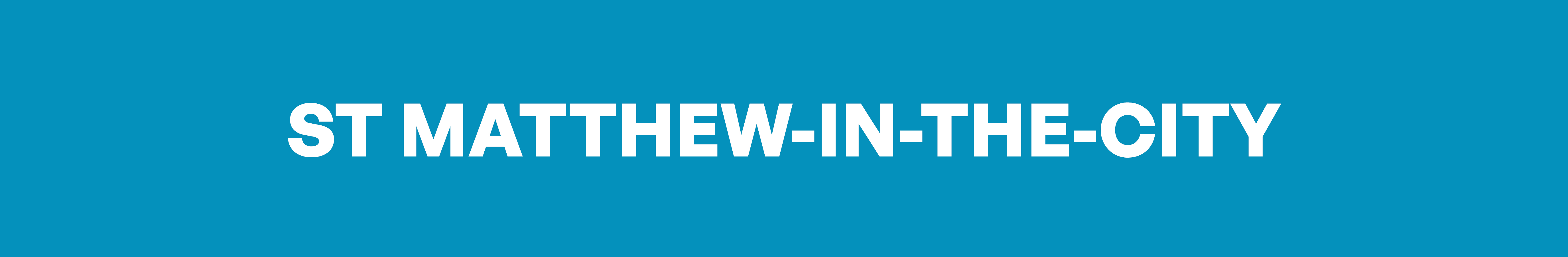 Venue   Headers   St   Matthew  In The  City