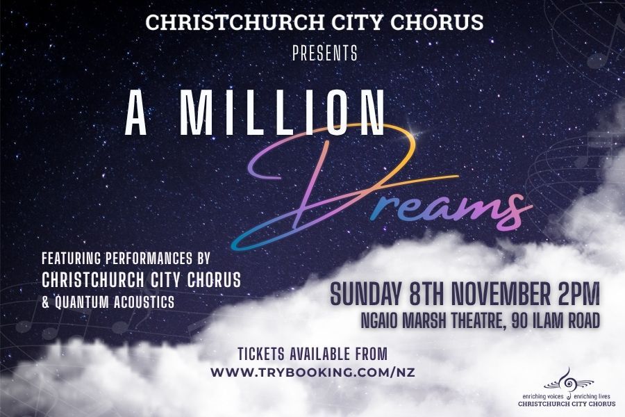 Christchurch City Chorus: A Million Dreams