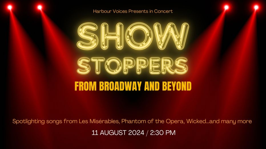 Harbour Voices presents Showstoppers: From Broadway and Beyond