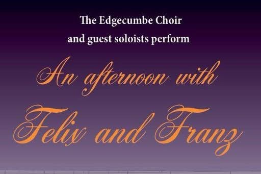 The Edgecumbe Choir: An Afternoon with Felix and Franz