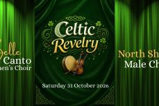 Belle Canto Women's Choir & North Shore Male Choir: Celtic Revelry