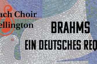 The Bach Choir of Wellington: Ein Deutsches Requiem