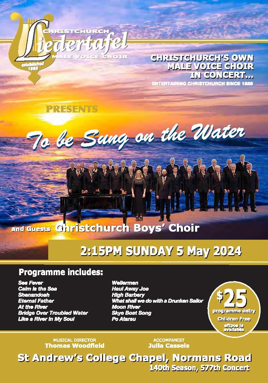 Christchurch Liedertafel Male Voice Choir: To be Sung on the Water