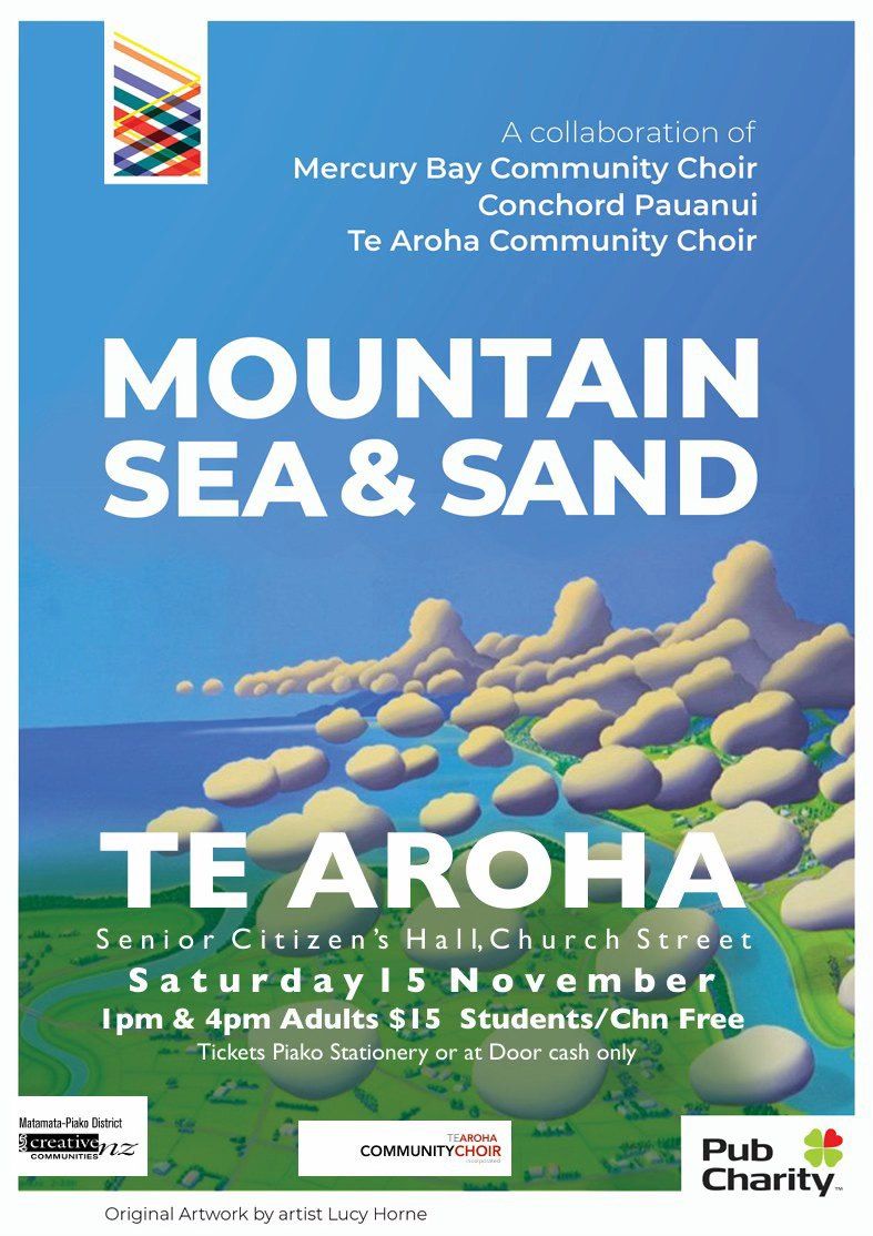 Te Aroha Community Choir: Mountain, Sea and Sand