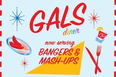GALS: Now Serving Bangers & Mash-ups