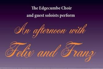 The Edgecumbe Choir: An Afternoon with Felix and Franz