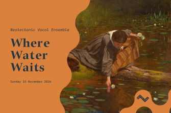 Neotectonic Vocal Ensemble: Where Water Waits