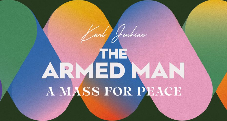 Christchurch City Choir: The Armed Man - A Mass for Peace