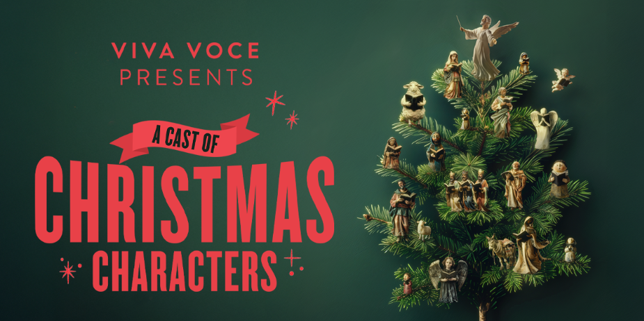 Viva Voce: A Cast of Christmas Characters