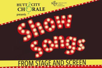 Hutt City Chorale: Show Songs from Stage and Screen