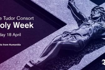 The Tudor Consort: Holy Week