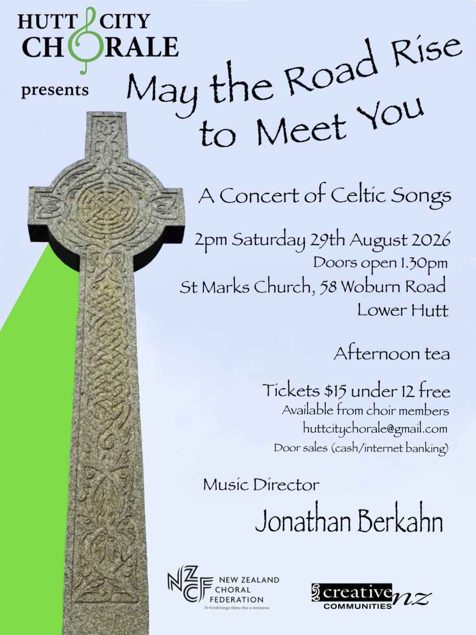 Hutt City Chorale: May the Road Rise to Meet You
