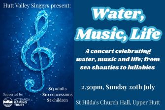 Hutt Valley Singers: Water, Music, Life