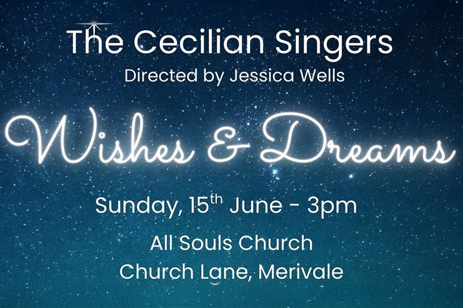 The Cecilian Singers: Wishes & Dreams