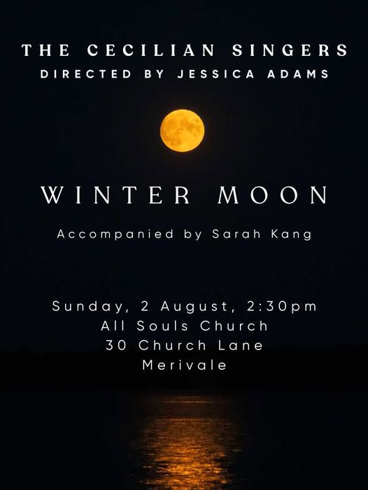 The Cecilian Singers: Winter Moon
