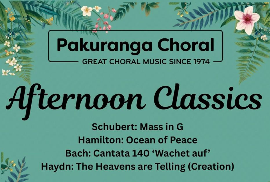 Pakuranga Choral: Afternoon Classics