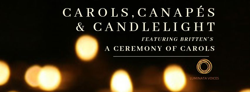 Luminata Voices: Carols, Canapés & Candlelight