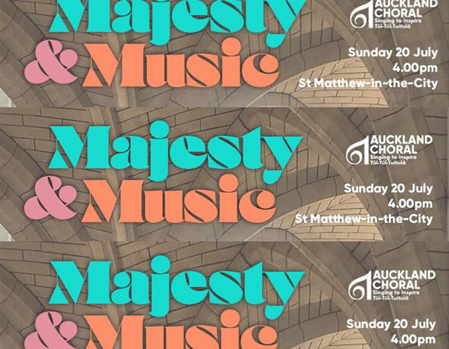 Auckland Choral: Majesty and Music