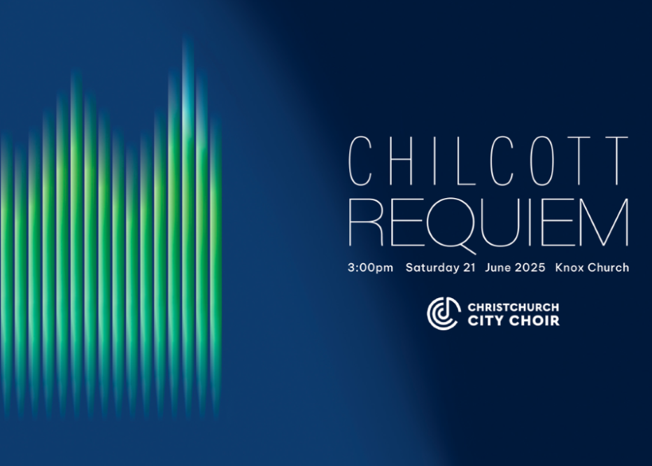 Christchurch City Choir | Chilcott: Requiem
