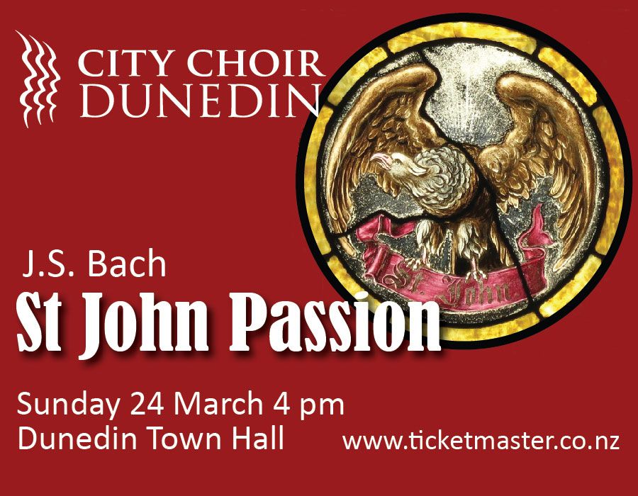 City Choir Dunedin: Bach's St John Passion
