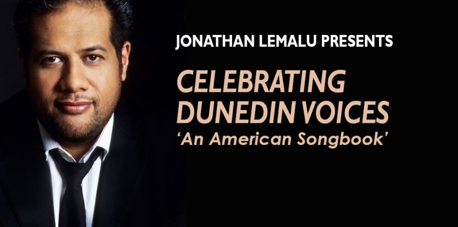 Dunedin Choirs & Jonathan Lemalu: Celebrating Dunedin’s Voices